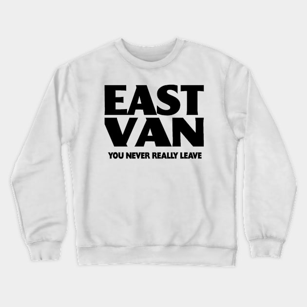 EAST VANCOUVER Crewneck Sweatshirt by skidmark